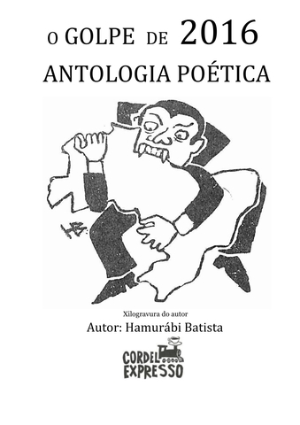 “Antologia do golpe”, 19 cordeis de Hamurábi Batista